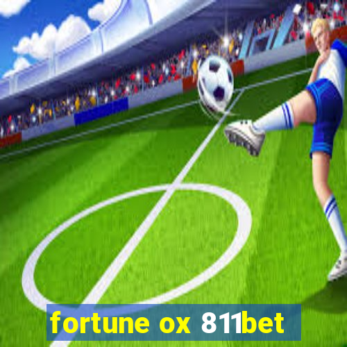 fortune ox 811bet